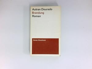 Seller image for Brandung : Roman. Autran Dourado. [Aus d. Portugies. von Konrad Strauss] for sale by Antiquariat Buchhandel Daniel Viertel