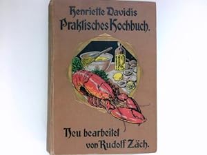 Praktisches Kochbuch für die gewöhnliche und feinere Küche : Vollst. neu bearb. u. erw. von Rudol...