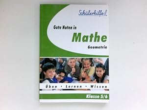 Gute Noten in Mathe - Geometrie : Üben - Lernen - Wissen.