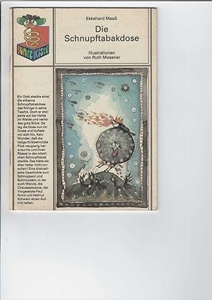 Seller image for Die Schnupftabakdose. Eine Geschichte zum Platzen. "Bunte Kiste". Illustrationen von Ruth Mossner. for sale by Antiquariat Frank Dahms