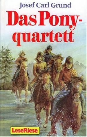 Bild des Verkufers fr Das Ponyquartett; Jenny und ihr Pony, Lucia, der Fratz Lese-Riese zum Verkauf von Antiquariat Buchhandel Daniel Viertel