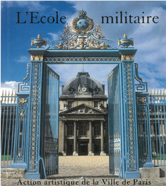 L'Ecole militaire et l'axe Breteuil-Trocadéro (Paris et son patrimoine)