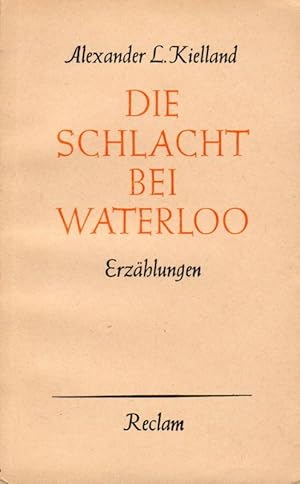 Die Schlacht bei Waterloo Erzählungen Reclams Universal-Bibliothek Nr. 8704-06