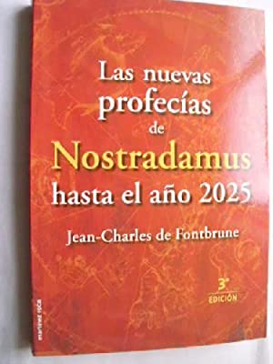 Bild des Verkufers fr LAS NUEVAS PROFECIAS DE NOSTRADAMUS HASTA EL AO 2025 zum Verkauf von Librovicios