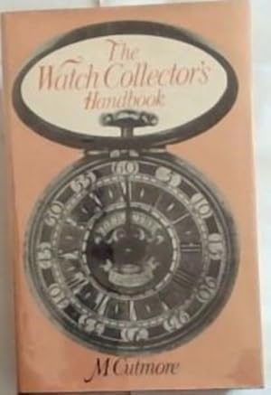 Bild des Verkufers fr The Watch Collector's Handbook zum Verkauf von Chapter 1