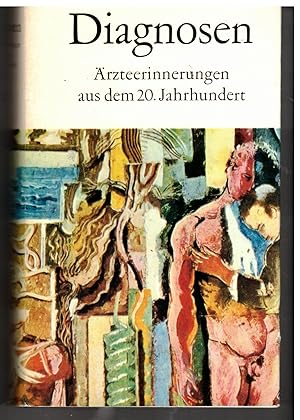 Bild des Verkufers fr Diagnosen. rzteerinnerungen aus dem 20. Jahrhundert zum Verkauf von Bcherpanorama Zwickau- Planitz