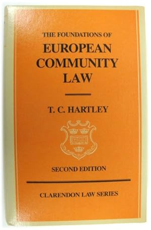 Bild des Verkufers fr The Foundations of European Community Law: An Introduction to the Constitutional and Administrative Law of the European Community zum Verkauf von PsychoBabel & Skoob Books