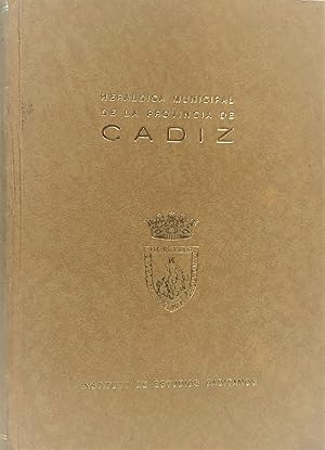 Heráldica Municipal de la Provincia de Cádiz.