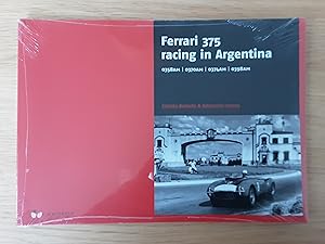 Imagen del vendedor de Ferrari 375 Raing in Argentina. 0358AM,0370AM,0374AM,0398AM. a la venta por Roadster Motoring Books