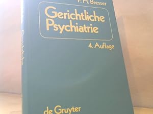 Gerichtliche Psychiatrie Bresser: Ger. Psychiatrie Ae 4a