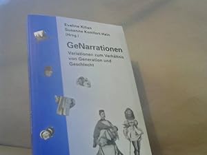 Bild des Verkufers fr GeNarrationen Variationen zum Verhltnis von Generation und Geschlecht zum Verkauf von BuchKaffee Vividus e.K.