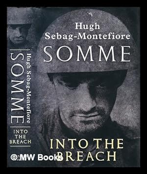 Seller image for Somme : into the breach for sale by MW Books