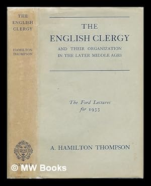 Seller image for The English clergy and their organization in the later Middle Ages for sale by MW Books