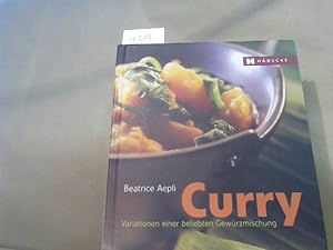 Bild des Verkufers fr Curry: Variationen einer beliebten Gewrzmischung zum Verkauf von BuchKaffee Vividus e.K.