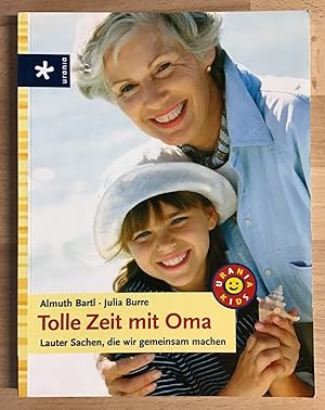 Tolle Zeit mit Oma : Lauter Sachen, die wir gemeinsam machen.