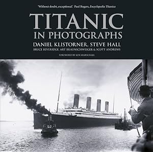 Imagen del vendedor de Titanic in Photographs a la venta por GreatBookPrices
