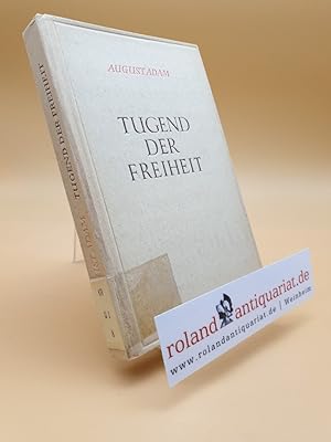 Image du vendeur pour Die Tugend der Freiheit mis en vente par Roland Antiquariat UG haftungsbeschrnkt