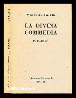 Seller image for La divina commedia: Paradiso / Dante Alighieri for sale by MW Books