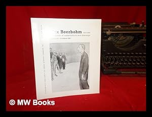 Immagine del venditore per Max Beerbohm (1872-1956): a collection of watercolours and drawings: 24 February - 21st March 1987 venduto da MW Books