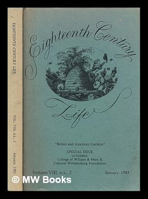 Bild des Verkufers fr Eighteenth century life : British and American gardens, Special issue : volume viii, n.s., 2 - January 1983 zum Verkauf von MW Books