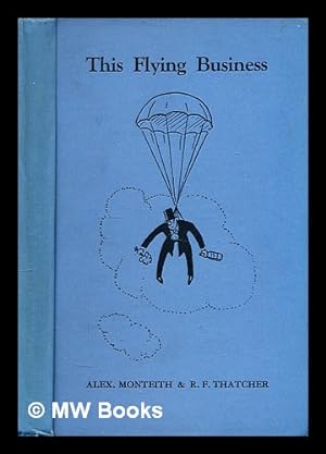 Immagine del venditore per This flying business venduto da MW Books