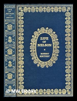 Immagine del venditore per Southey's Life of Nelson / Edited and introduced by Kenneth Fenwick venduto da MW Books