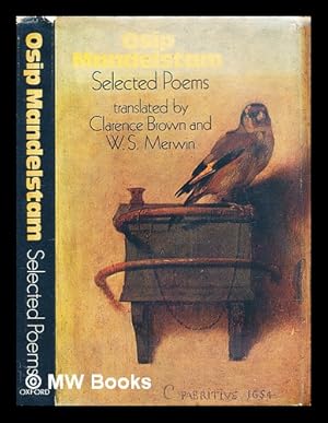 Imagen del vendedor de Selected poems / Osip Mandelstam ; translated by Clarence Brown and W.S. Merwin a la venta por MW Books