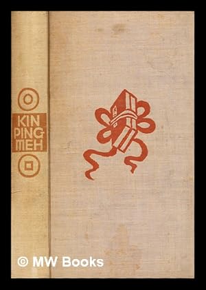 Imagen del vendedor de Kin ping meh oder die abenteuerliche Geschichte von Hsi Men und seinen sechs Frauen. Aus dem Chinesischen bertragen von Franz Kuhn a la venta por MW Books