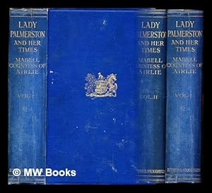 Imagen del vendedor de Lady Palmerston and her times - complete in 2 volumes a la venta por MW Books