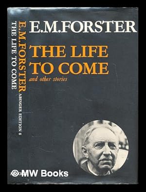 Seller image for The life to come / and other stories for sale by MW Books