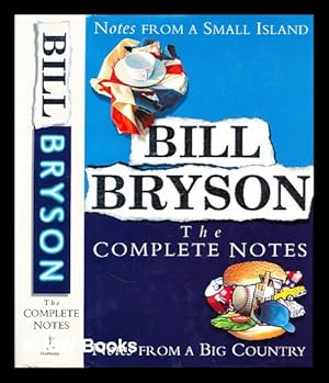 Seller image for The complete notes : Notes from a small island ; and, Notes from a big country for sale by MW Books