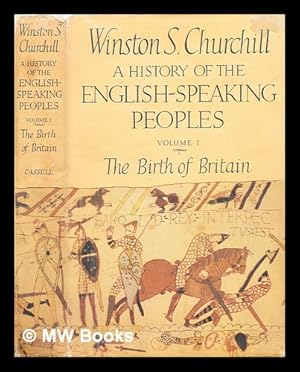 Seller image for A history of the English-speaking peoples. Vol. 1 The birth of Britain for sale by MW Books