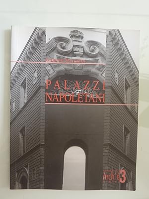 PALAZZI NAPOLETANI Quaderno di Arch'è n.° 3