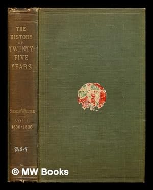 Seller image for The history of twenty-five years - volume 1 for sale by MW Books