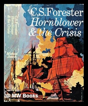 Seller image for Hornblower and the crisis : an unfinished novel for sale by MW Books
