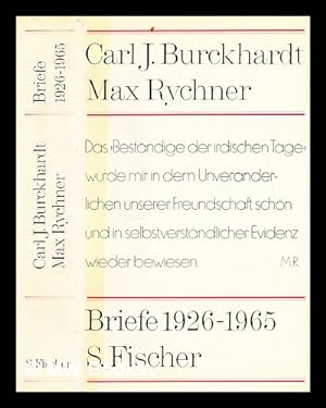 Seller image for Briefe; 1926-1965 / [von] Carl J. Burckhardt [und] Max Rychner. [Vorwort von Carl J. Burckhardt. Hrsg. von Claudia Mertz-Rychner for sale by MW Books