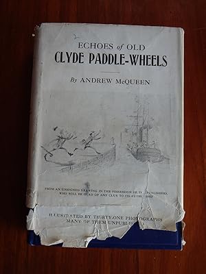 Imagen del vendedor de Echoes of Old Clyde Paddle-Wheels a la venta por Creaking Shelves Books