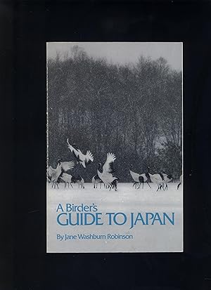 Seller image for A Birder's Guide to Japan for sale by Calluna Books