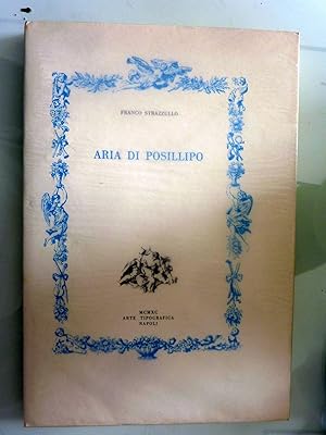 Imagen del vendedor de ARIA DI POSILLIPO a la venta por Historia, Regnum et Nobilia