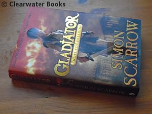Seller image for Gladiator: Fight for Freedom. (SIGNED) for sale by Clearwater Books