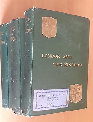 London and the Kingdom: A History Derived Mainly from the Archives at Guildhall in the Custody of...