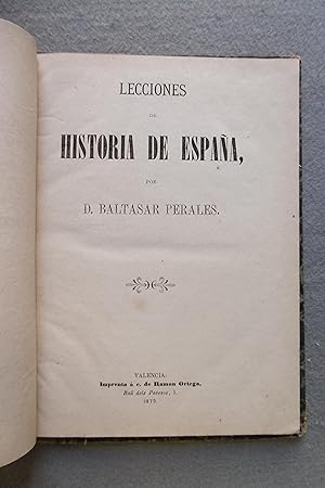 Seller image for LECCIONES DE HISTORIA DE ESPAA. for sale by Auca Llibres Antics / Yara Prez Jorques