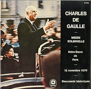 "CHARLES DE GAULLE" Messe Solennelle 12/11/1970 / Messe célébrée à Notre-Dame de Paris avec les v...