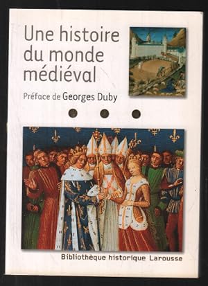 Une histoire du monde médiéval