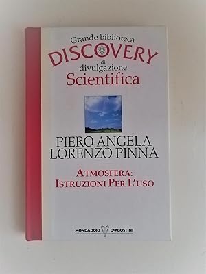 Seller image for Atmosfera: Istruzioni per l'Uso. Grande biblioteca Discovery for sale by librisaggi