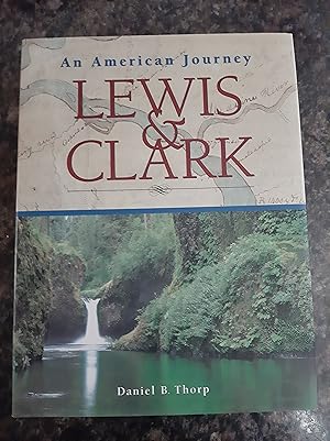 Bild des Verkufers fr Lewis and Clark: An American Journey zum Verkauf von Darby Jones