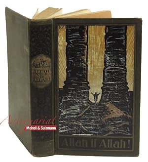 Image du vendeur pour Allah il Allah! Reiseerzhlung. Bearbeitet von E. A. Schmid und Franz Kandolf. 1.-28. Tausend. mis en vente par Antiquariat MEINDL & SULZMANN OG