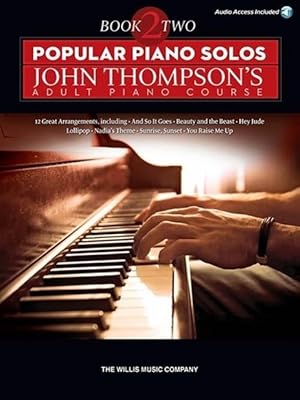 Bild des Verkufers fr Popular Piano Solos - John Thompson\ s Adult Piano Course (Book 2): Intermediate Level zum Verkauf von moluna