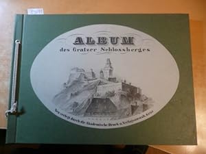 Album des Gratzer Schlossberges und seiner neuen Anlagen in 28 Blättern. (Nachdruck der Ausgabe 1...