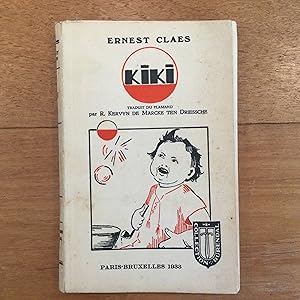 Immagine del venditore per Kiki. Traduit du flamand par R. Kervyn de Marcke ten Driessche venduto da Les bouquins d'Alain